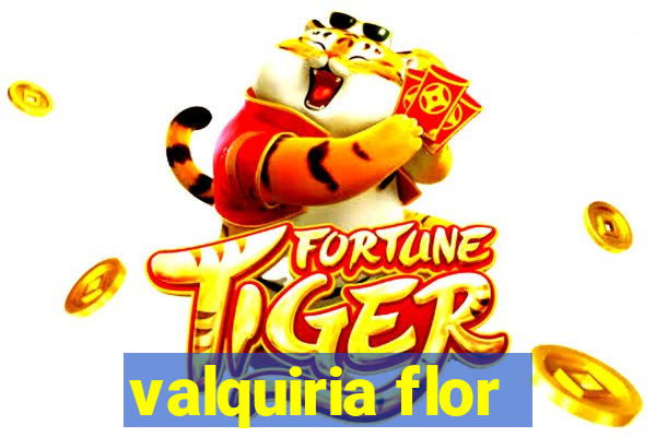 valquiria flor